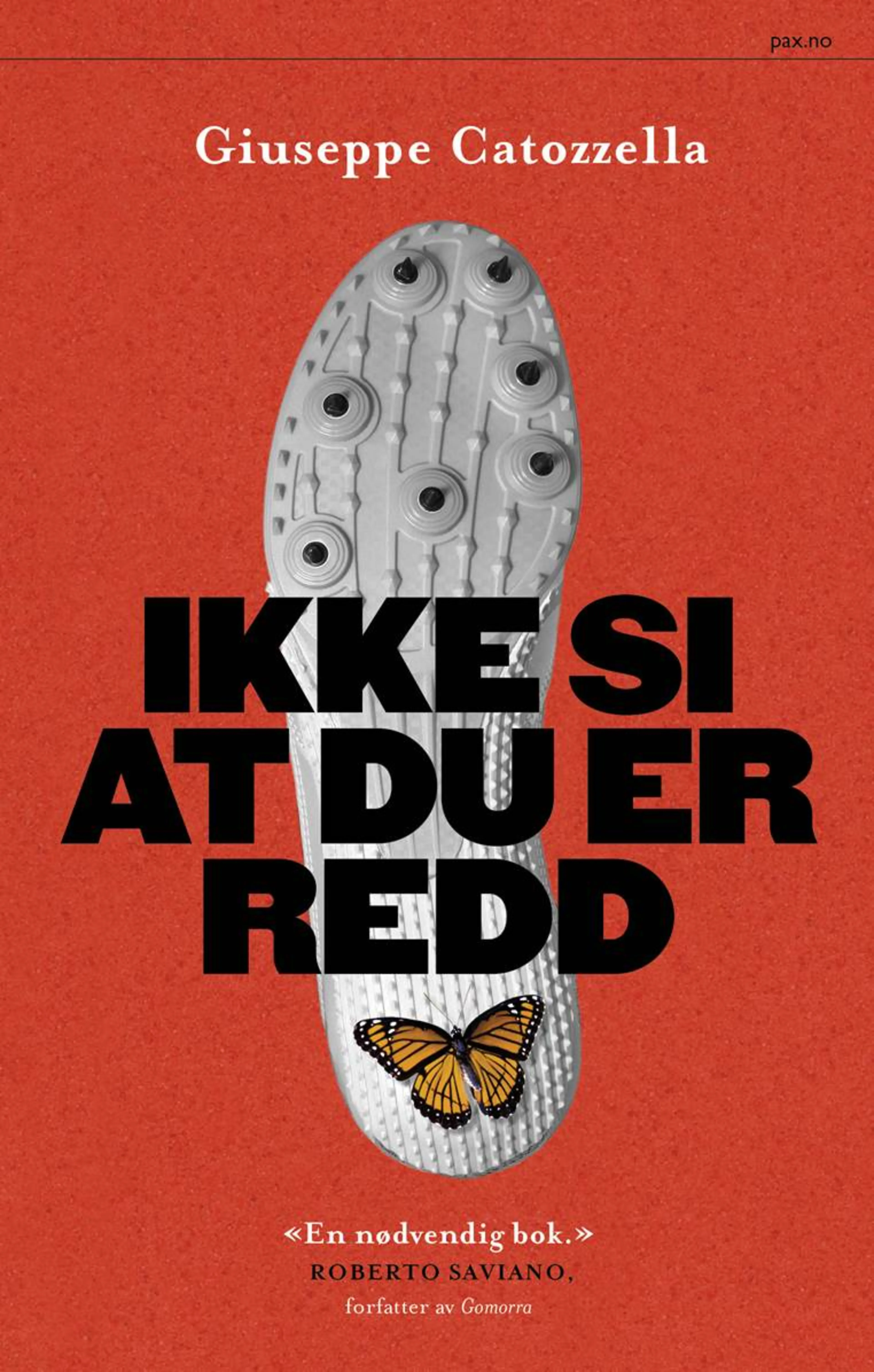 Ikke si at du er redd